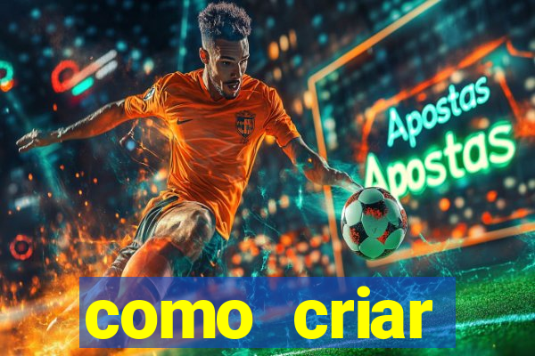 como criar plataforma de jogos de aposta